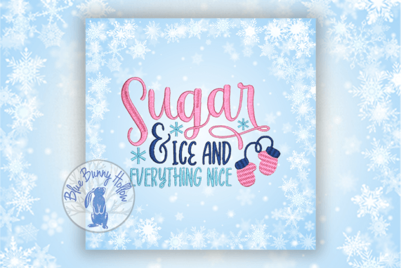 Sugar and Ice and Everything Nice